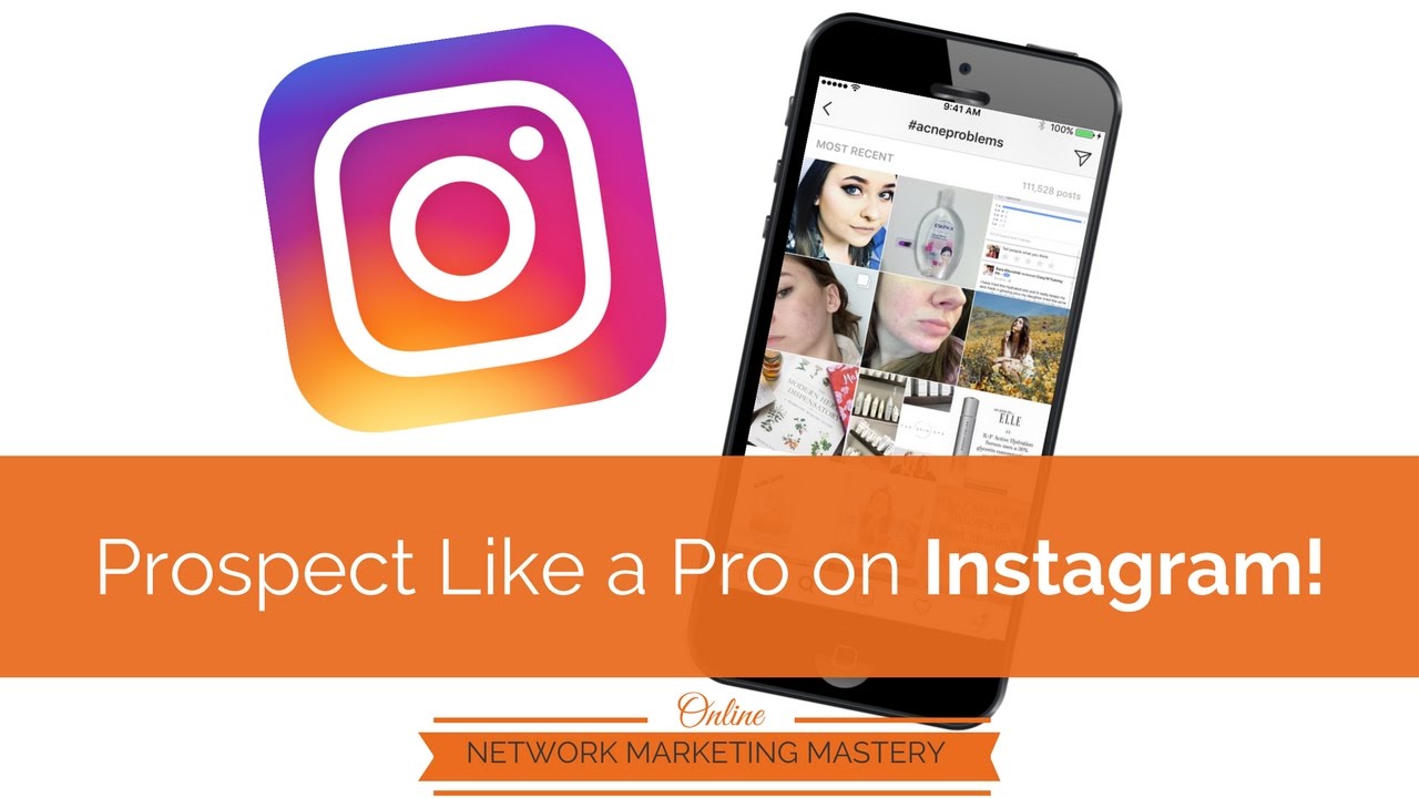 Instagram Prospecting For Network Marketing