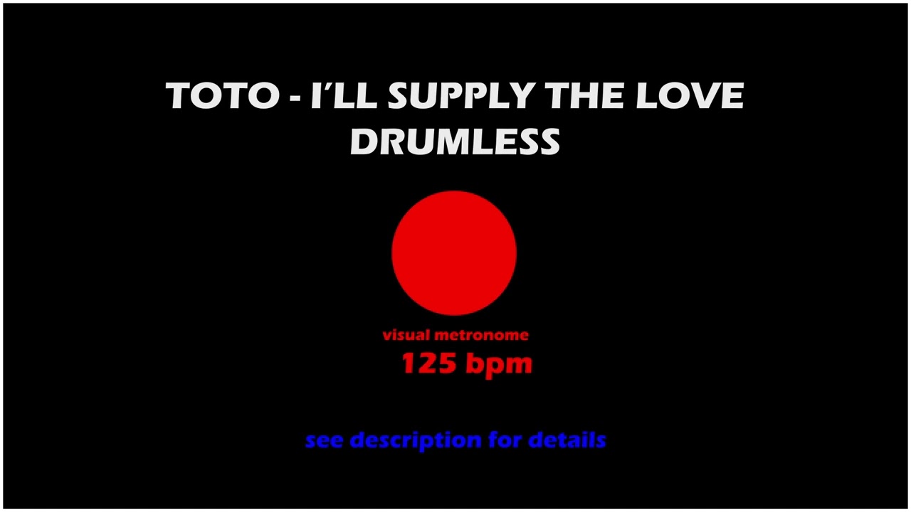 Toto   I'll Supply The Love   Drumless   Visual Metronome