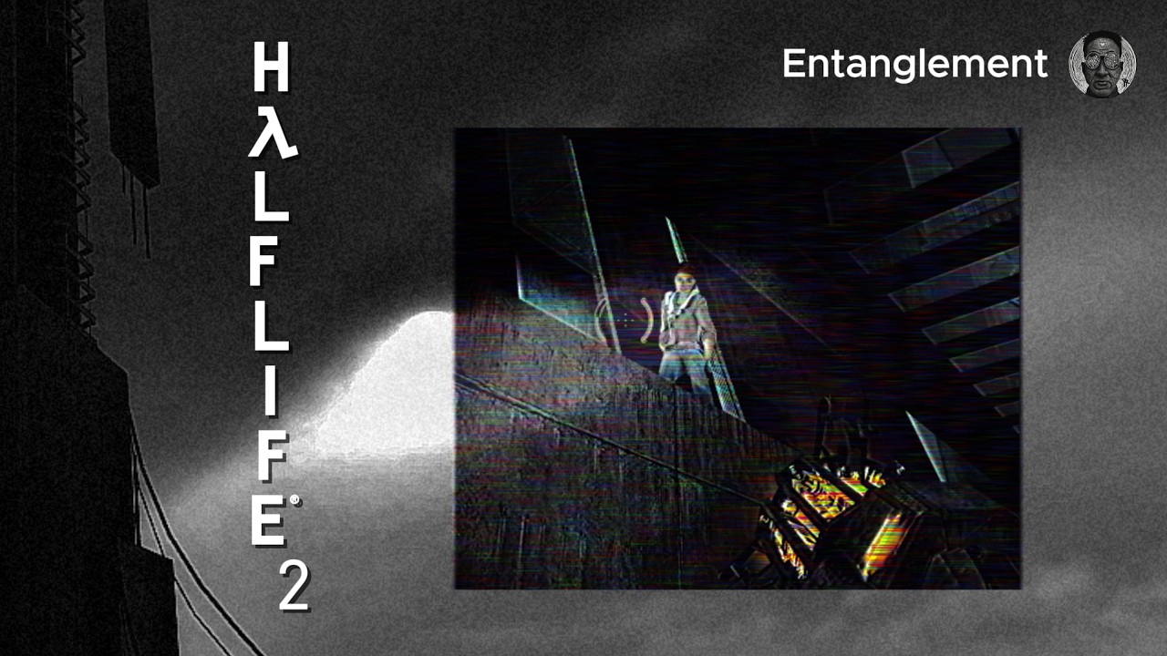 Half-Life 2 - Chapter 10: Entanglement