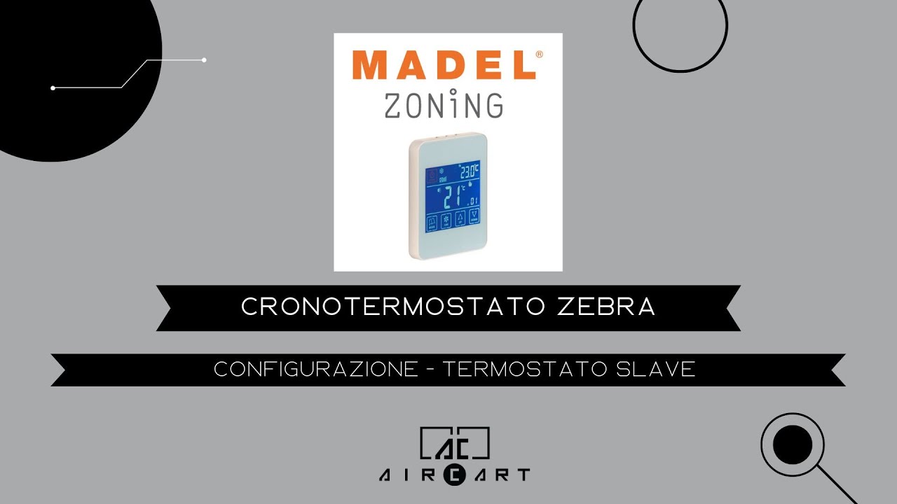 Madel Termostato ZEBRA - Configurazione SLAVE