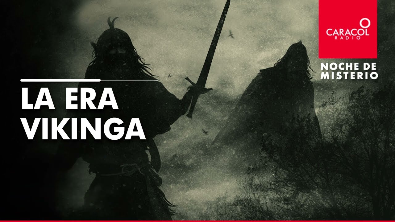 Noche de Misterio | La era vikinga
