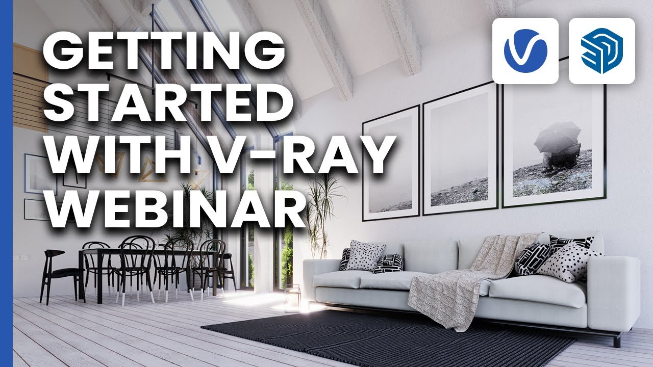 Webinar: Getting started with V-Ray for SketchUp
