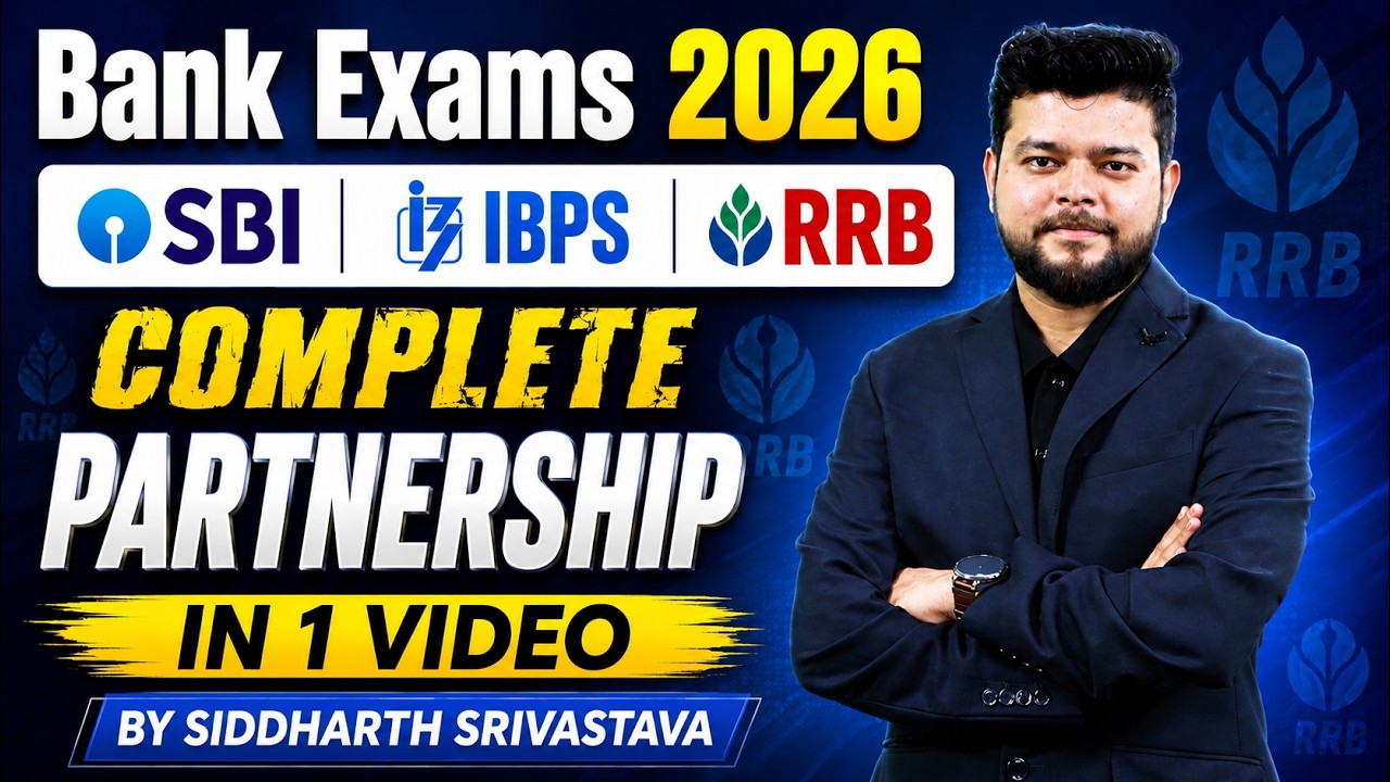 Bank Exams 2026 | SBI, IBPS & RRB PO/Clerk Quants | Complete Partnership in 1 Video 🔥