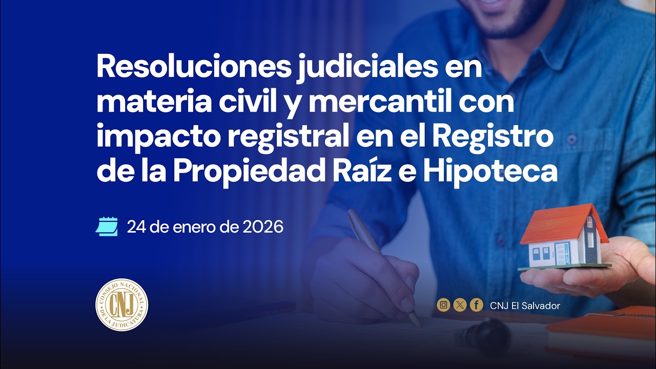 RESOLUCIONES JUDICIALES EN MATERIA CIVIL Y MERCANTIL CON IMPACTO REGISTRAL EN EL REGISTRO DE LA PROP