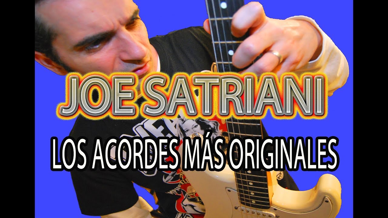 COMO TOCAR AL ESTILO DE JOE SATRIANI:ACORDES NUEVOS Y ORIGINALES