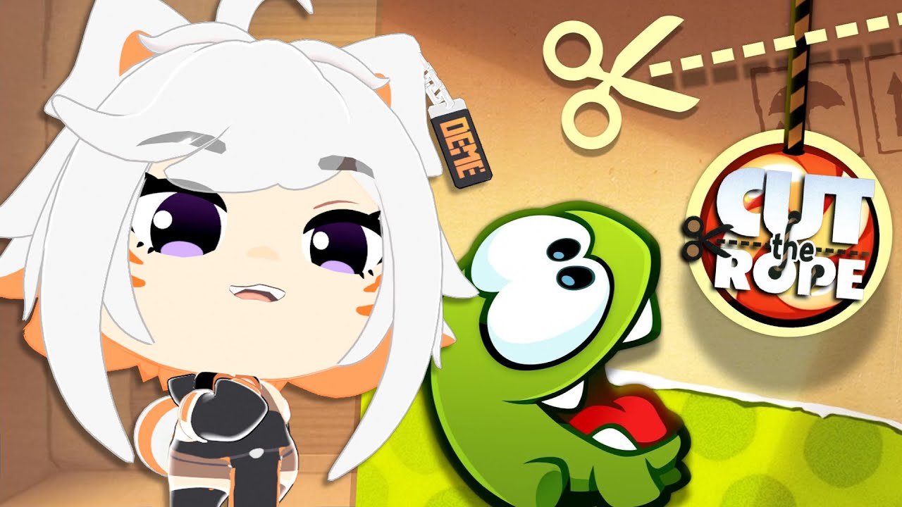 deme plays Cut The Rope for THE FIRST TIME