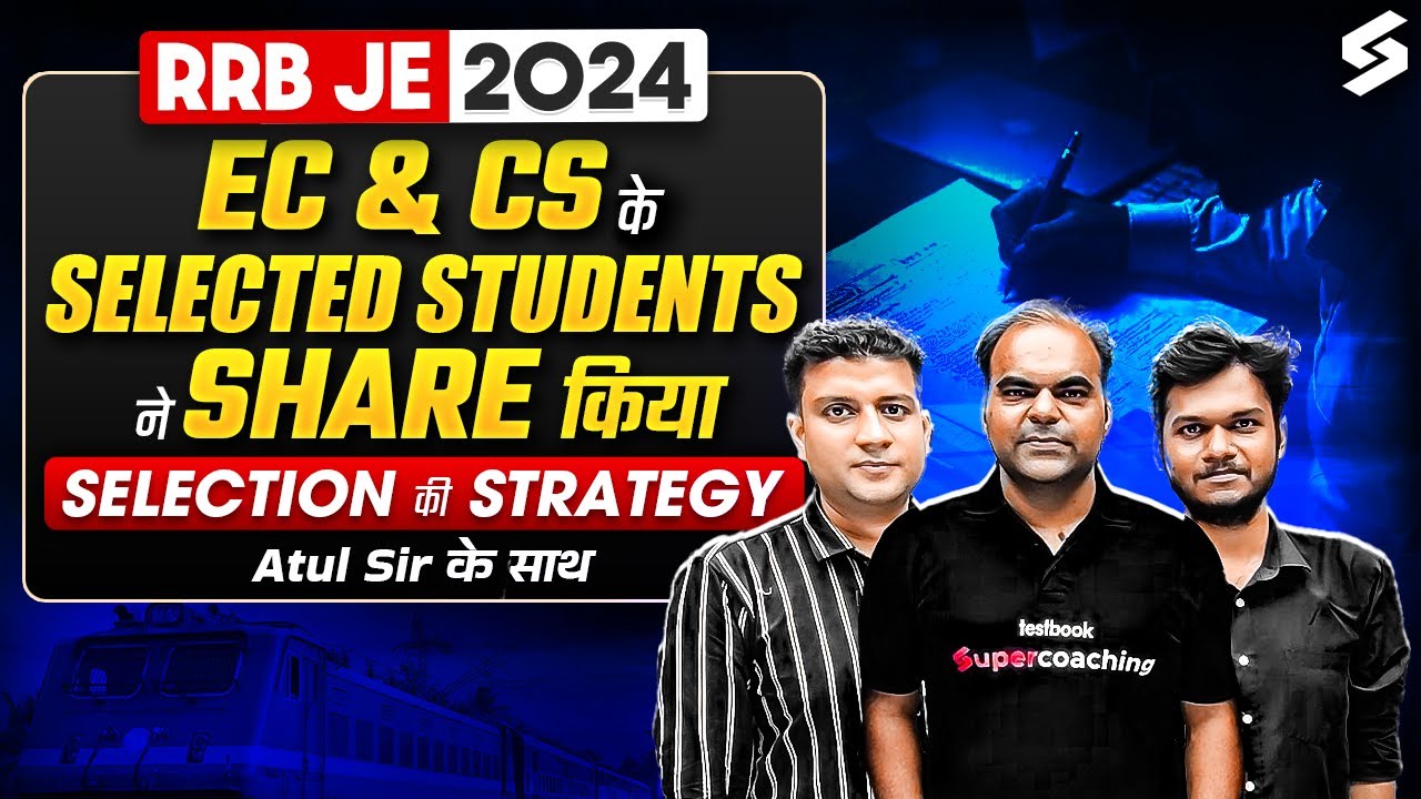 RRB JE Topper Interview | Know the Secret Strategy to Clear RRB JE from EC/CS/IT with Atul Sir