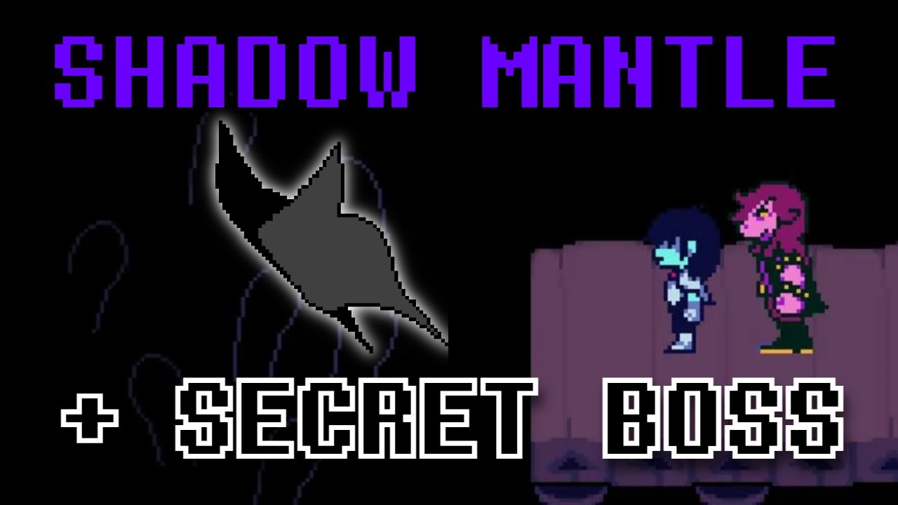 Deltarune Глава 3 Теневая Мантия + Руководство по секретному боссу