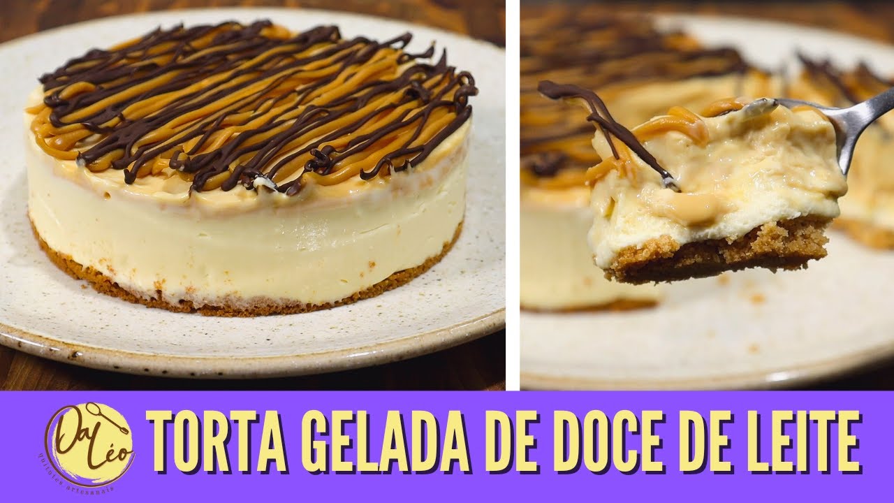 A MELHOR SOBREMESA DA VIDA | TORTA GELADA DE DOCE DE LEITE