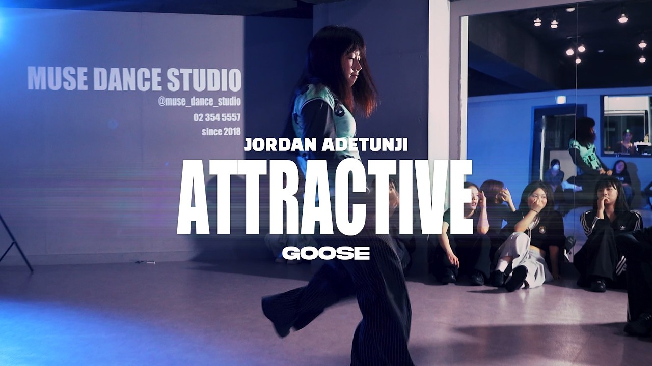 Jordan Adetunji - Attractive / choreography - Goose / 은평구댄스학원 뮤즈댄스