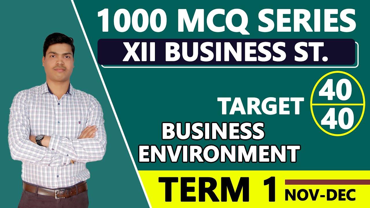 Business environment | 10 most expected questions for Term 1 XII Business studies Board exam 2022