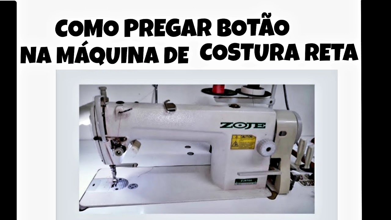 A MÁQUINA DE COSTURA RETA TAMBÉM PREGA BOTÃO?  COMO PREGAR BOTÃO NA MÁQUINA  RETA