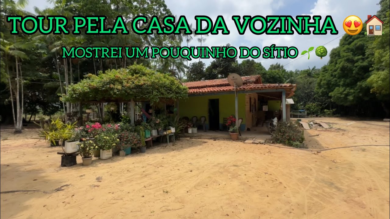 TOUR PELA CASA DA VOZINHA 🏠❤️/MOSTREI UM POUCO DO SÍTIO ❤️Sara Cristina 