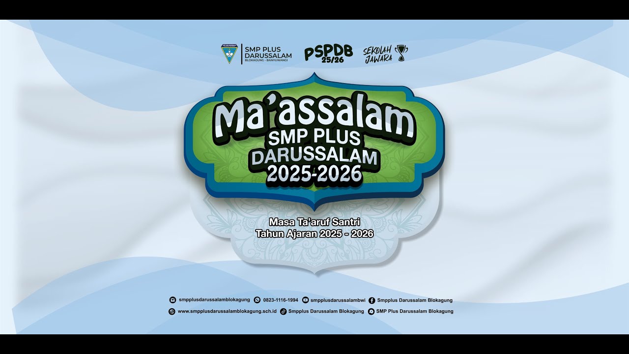 MA'AASSALAM | Masa Ta'arruf Santri Darussalam | SMP PLUS DARUSSALAM