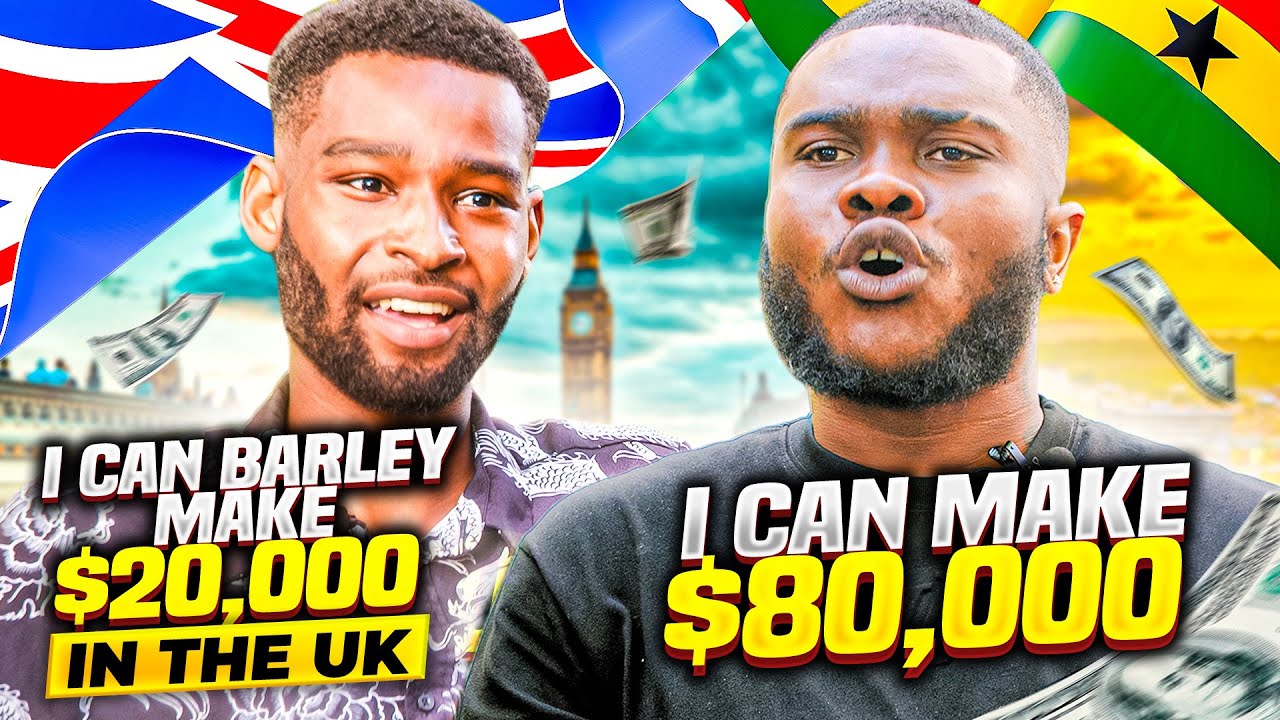 I MOVED FROM THE UK TO GHANA , YOU CAN BARELY MAKE $20,000 , I CAN MAKE $80,000