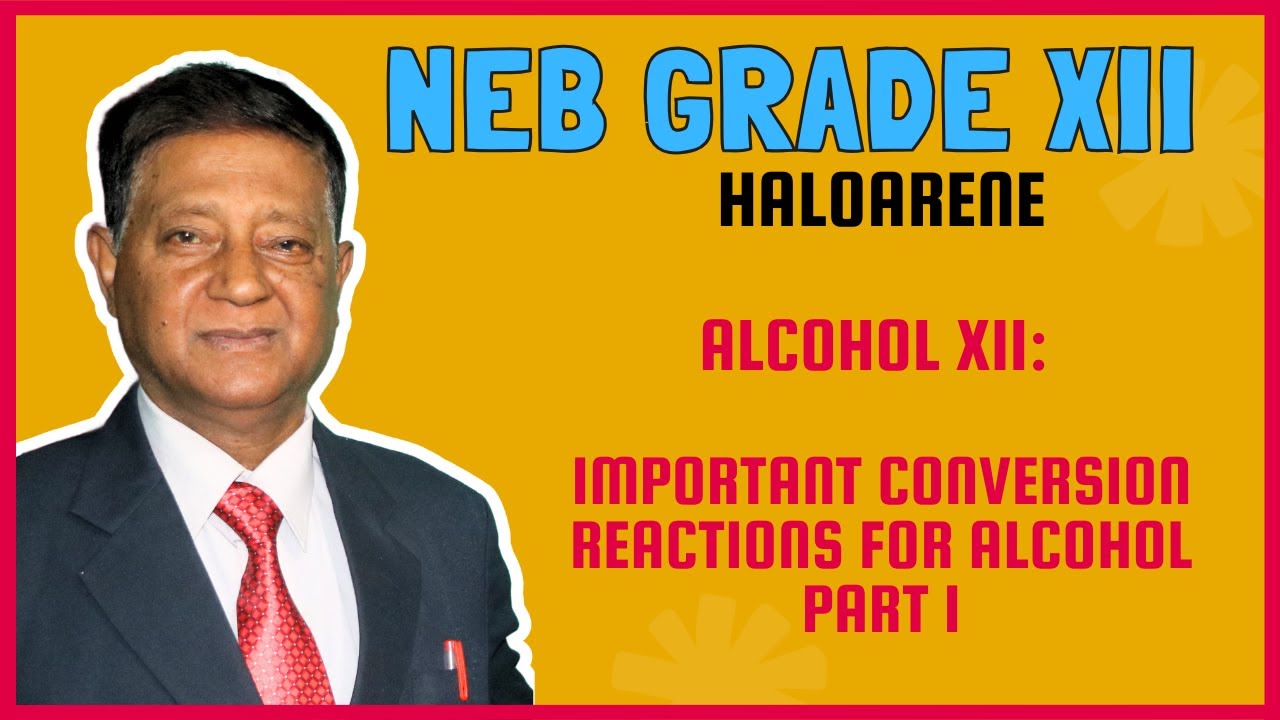 Alcohol XII: Important Conversion Reactions for Alcohol - Part I