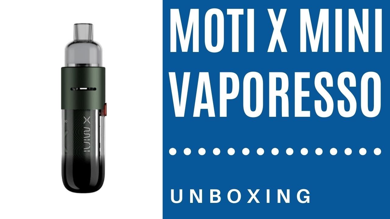 KIT POD MOTI X MINI DE VAPORESSO  | Unboxing