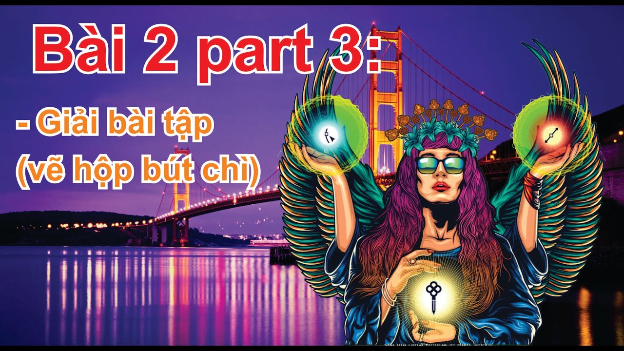 Tự Học CorelDraw 2020 Bài 2 - Part 3 – Giải bài tập