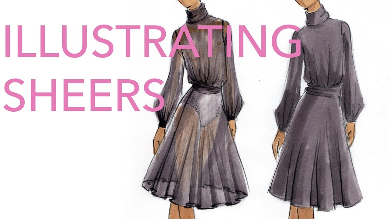 Fashion Illustration Tutorial: Sheer Fabrics