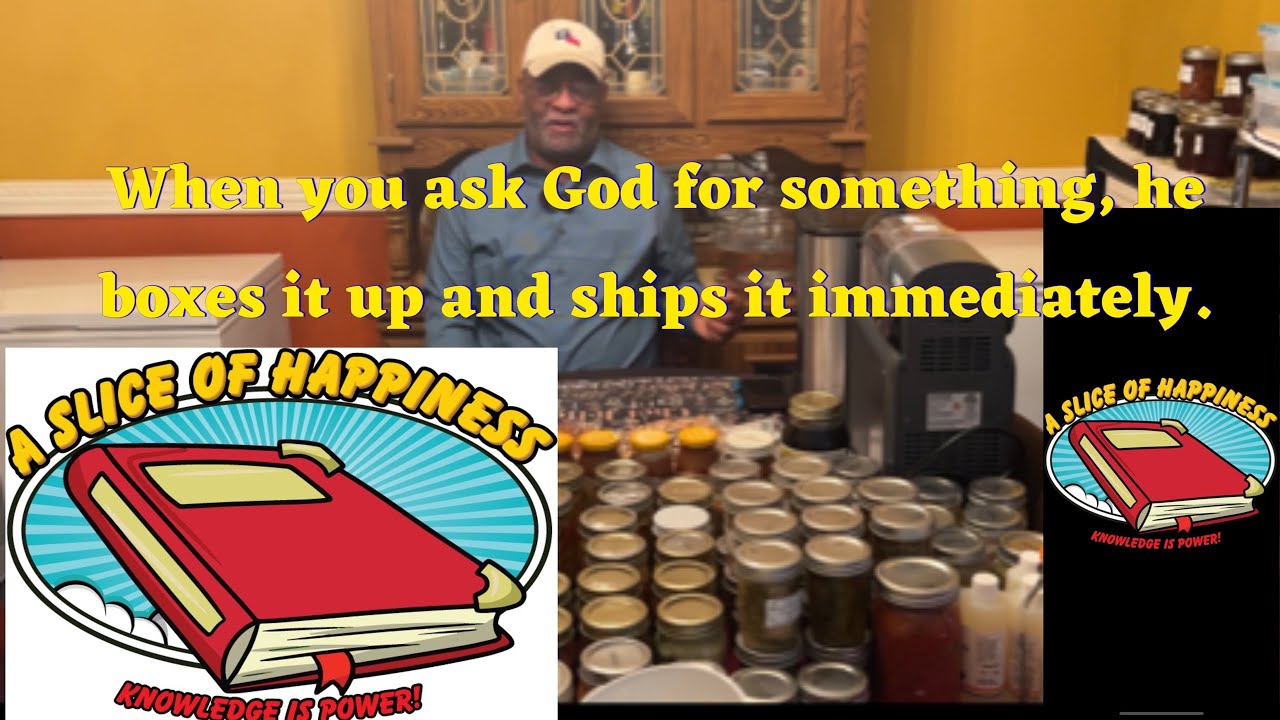 When you ask God for something, he boxes it u & ships it immediately/Just Keep Working On Your Gift 