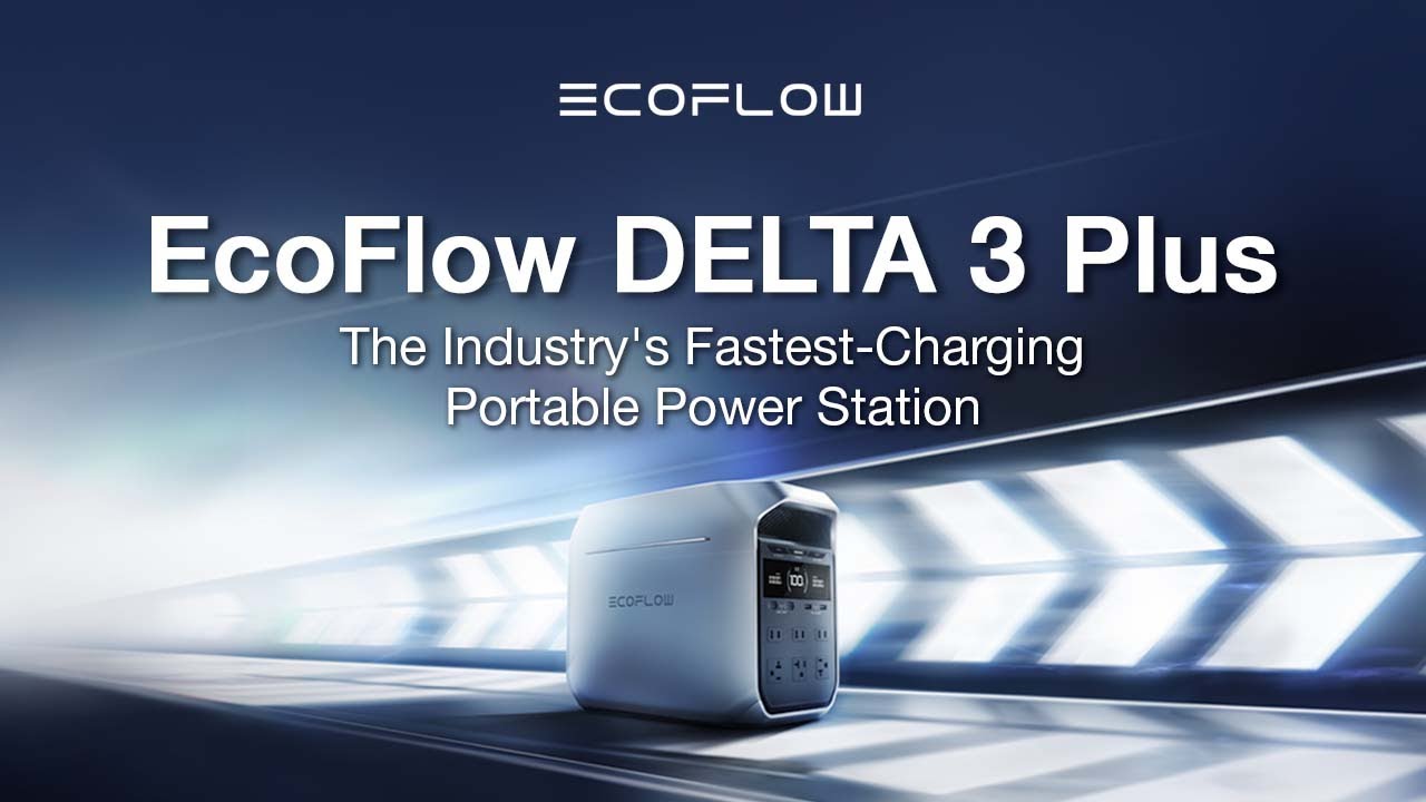 EcoFlow DELTA 3 Plus: самая быстрая в мире зарядка, сертифицированная SGS