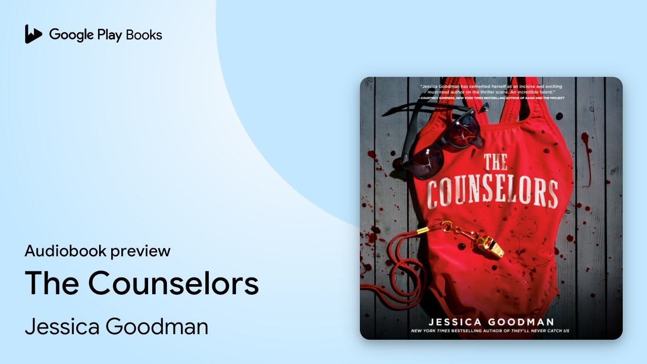The Counselors by Jessica Goodman &middot; Audiobook preview
