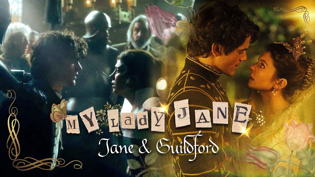 Jane & Guildford || My lady Jane [FMV] ♡