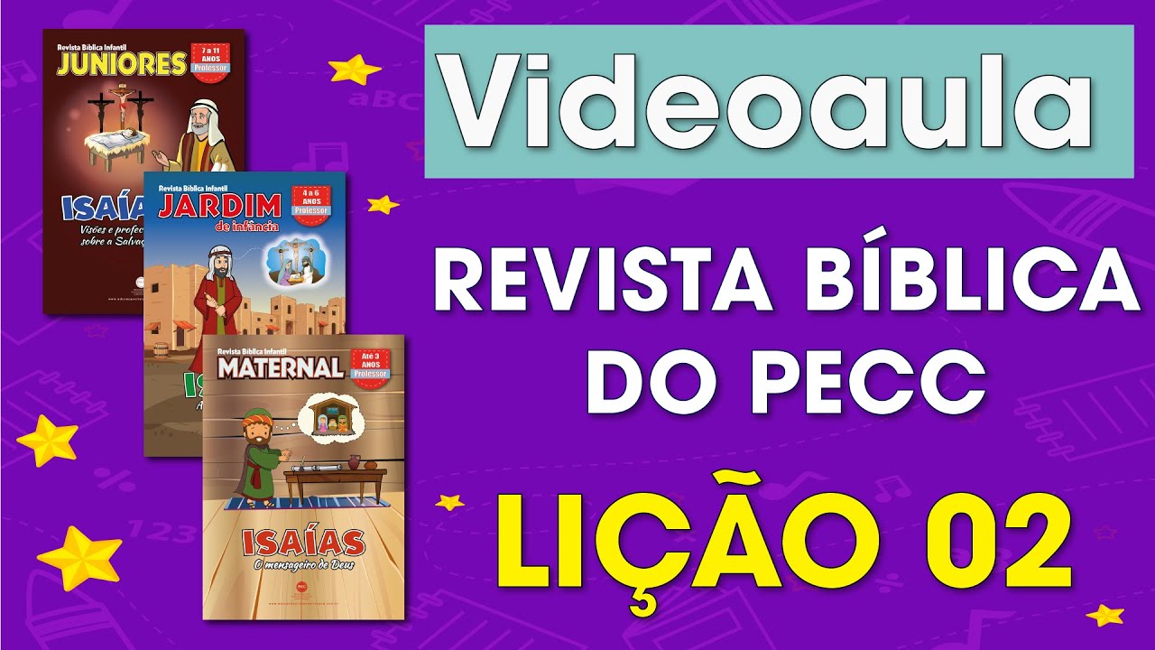 Revista Bíblica Infantil - LIVRO DE ISAÍAS - Lição- 02