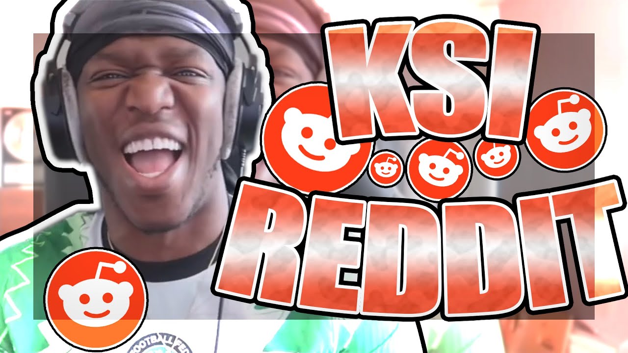 KSI | REDDIT FUNNY MOMENTS | PT 3