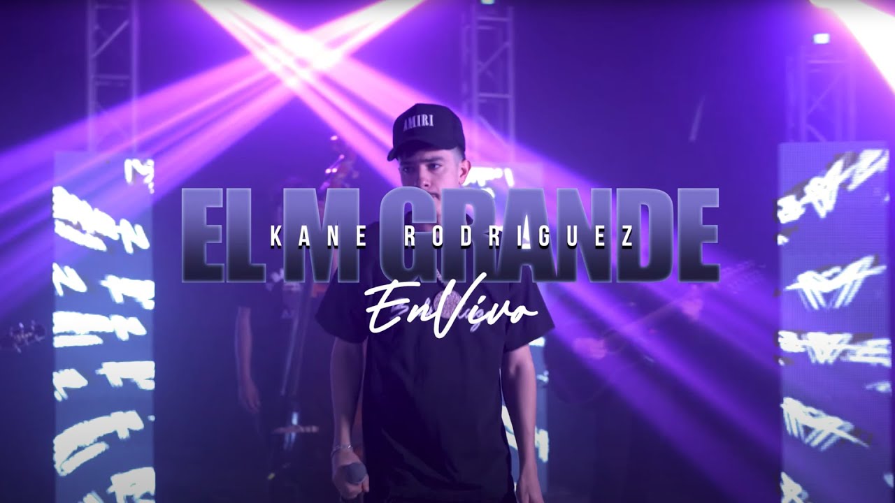 Kane Rodriguez - El M Grande (En Vivo)