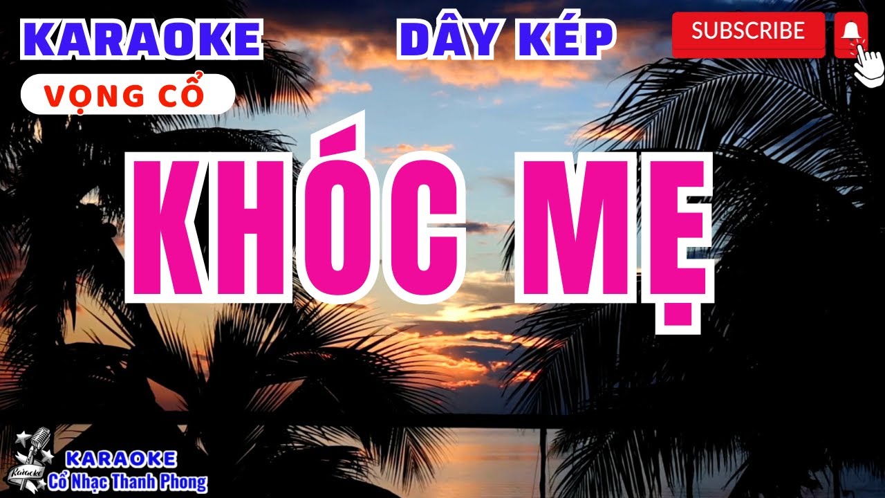 Karaoke KHÓC MẸ | Dây kép, beat mùi