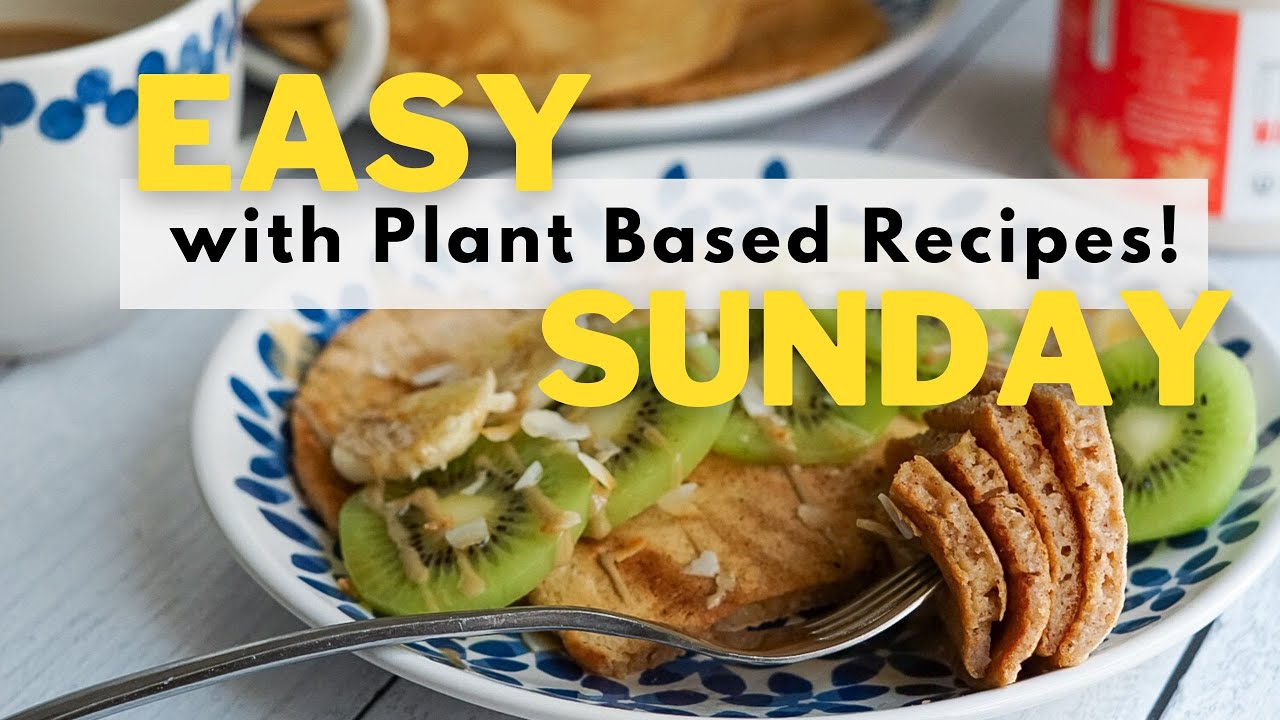 Vegan What I Eat in a Day ☀️ Sunday Recipes