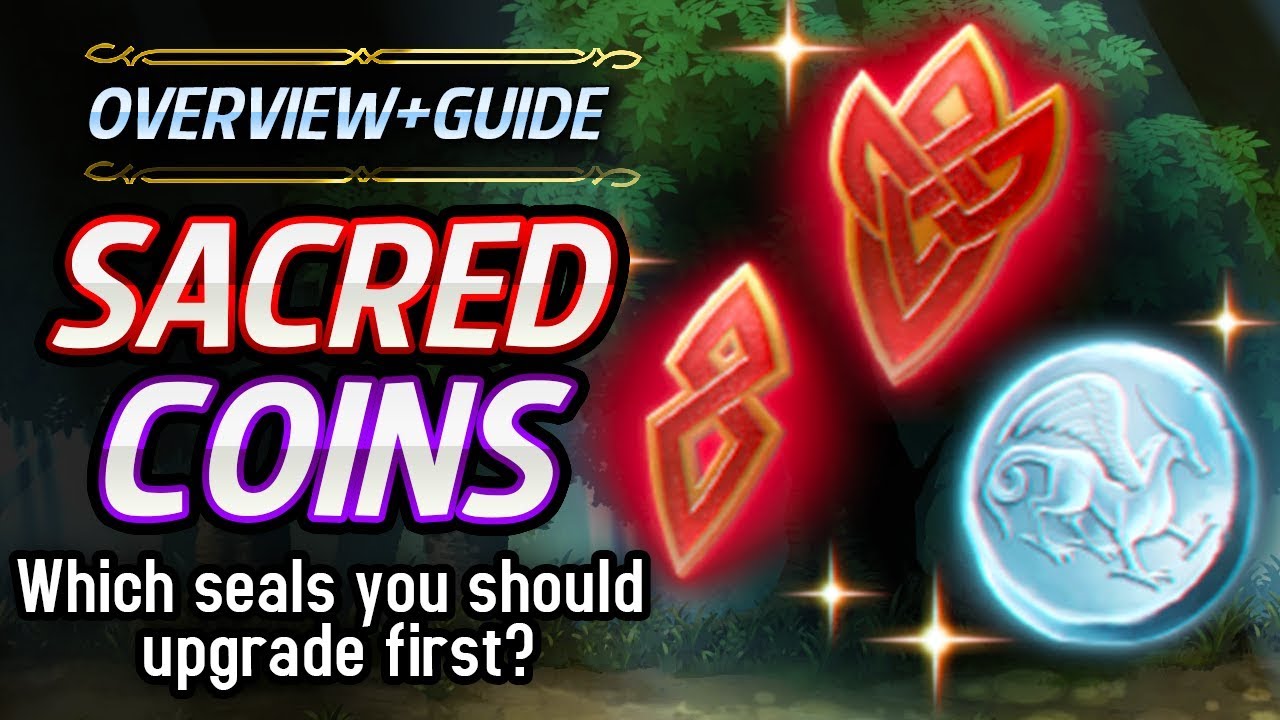 Fire Emblem Heroes: Sacred Coins Update - Which Sacred Seals you should upgrade first?
