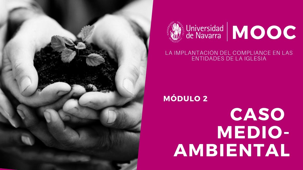 M&oacute;dulo 2 - Caso mediambiental