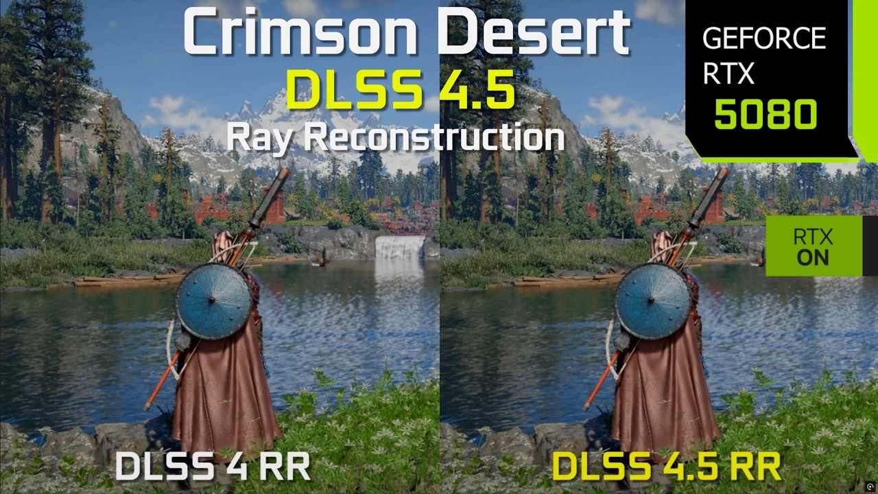 Crimson Desert DLSS 4.5 Ray Reconstruction Comparison - Significant Image Quality Improvement!