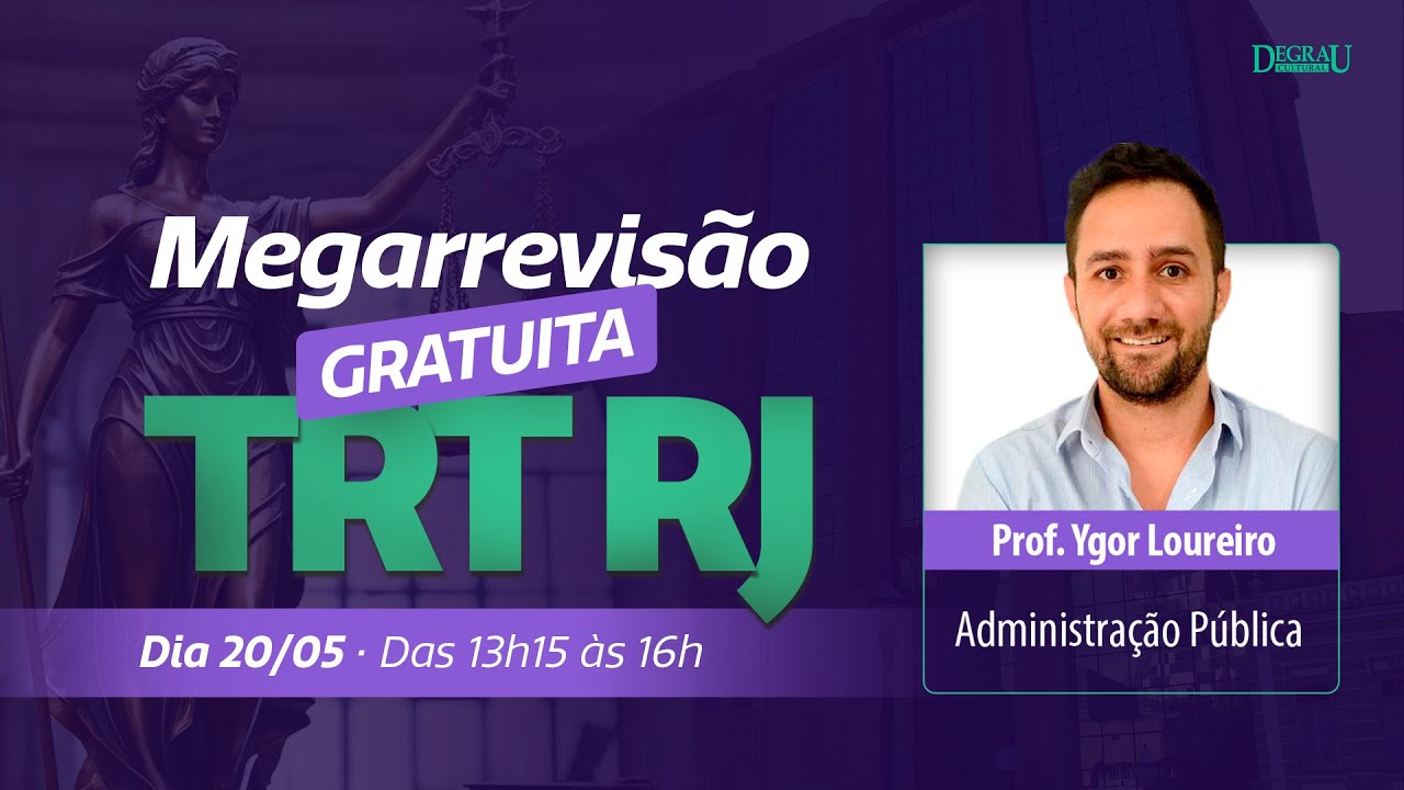 Megarrevisão TRT RJ 2025 | Administração Pública - Professor Ygor Loureiro