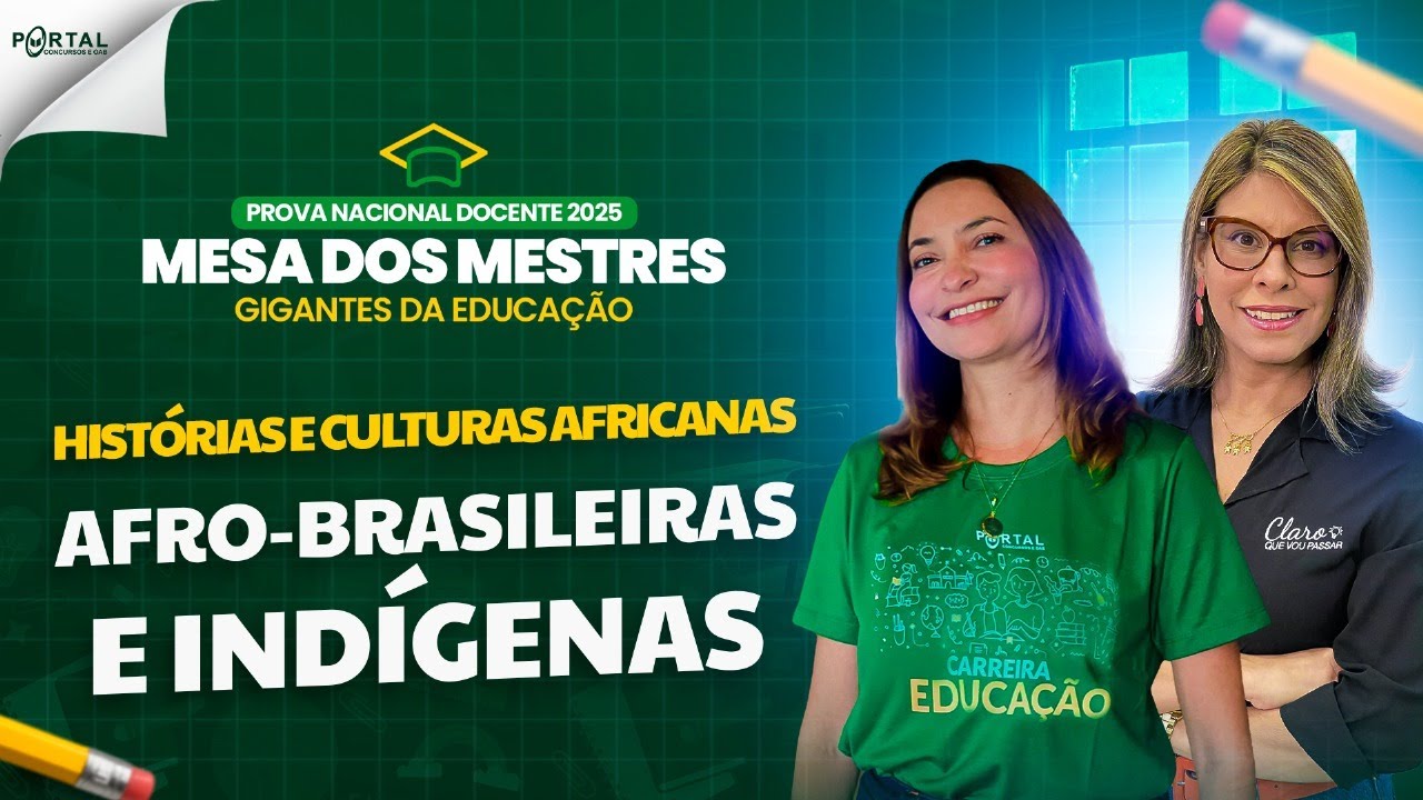 MESA DOS MESTRES : HISTÓRIAS E CULTURAS AFRICANAS, AFRO-BRASILEIRAS E INDÍGENAS