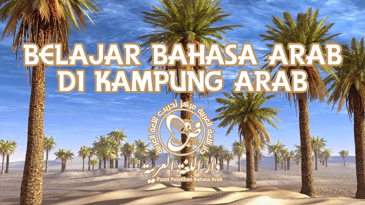 Bulan Ramadhan Belajar Bahasa Arab di Kampung Arab, Barbate - Darul Lughah Al Arabiyah