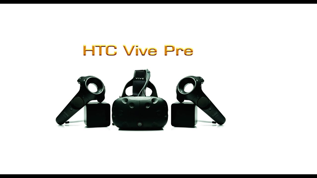 HTC Vive Pre