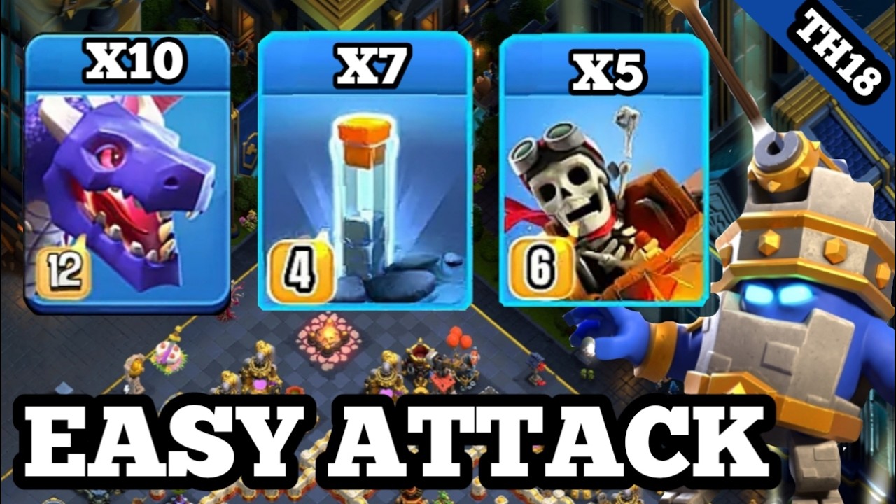Th18 dragon attack strategy clash of clans