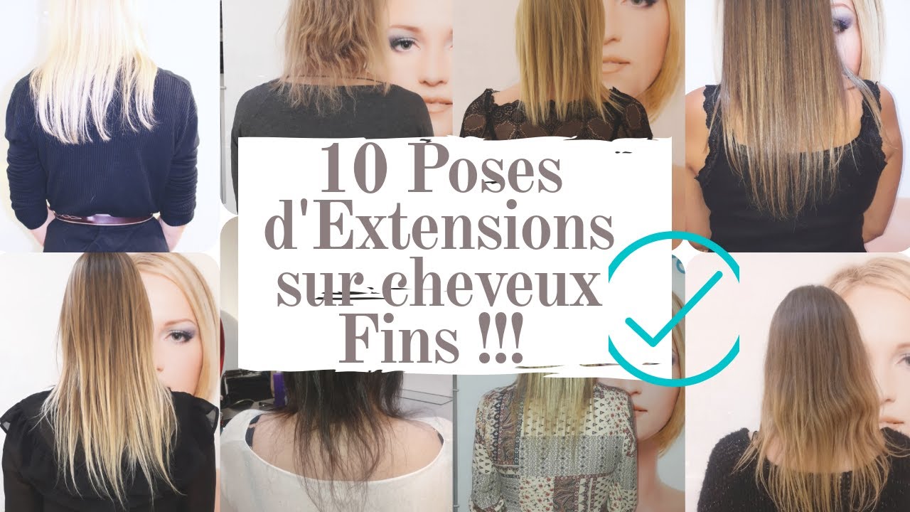 ᐅᐅ10 Poses d' EXTENSIONS sur cheveux FINS ! ᐅ (Impressionnant !!!) Extensions cheveux Liège