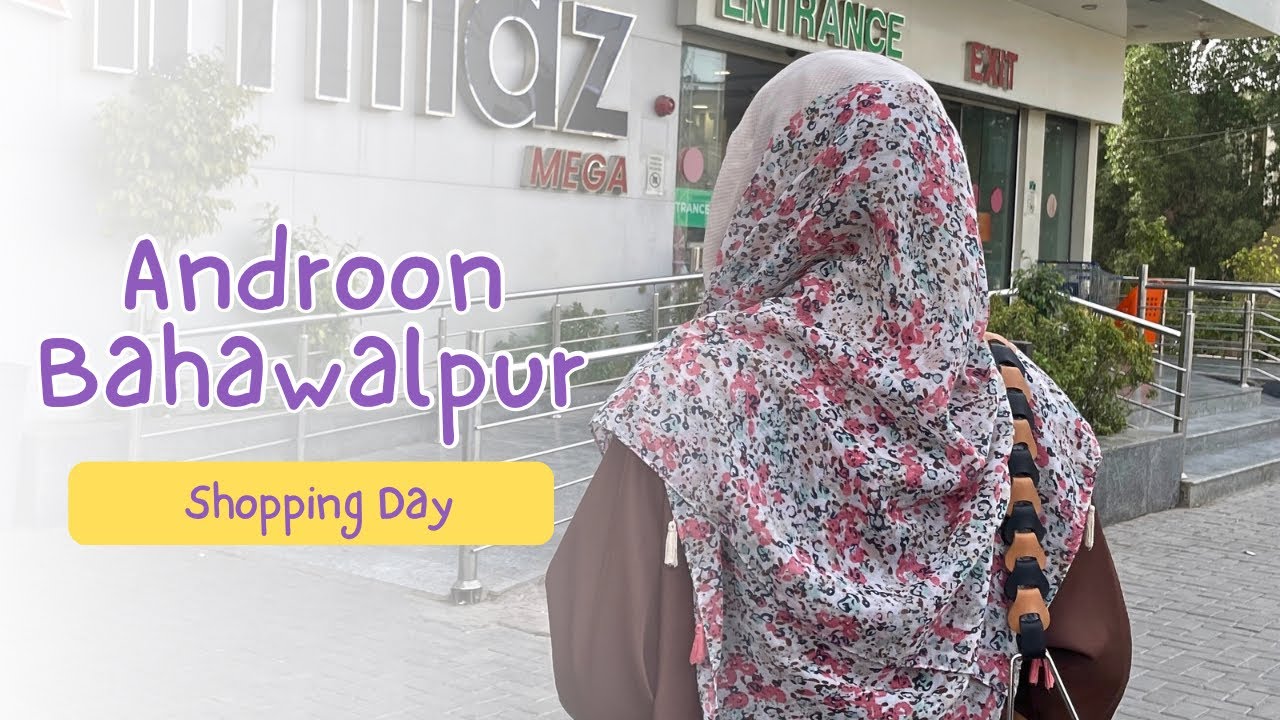Androon Bahawalpur Shopping Day اندرون بہاولپور❤️| Cheap and best local Bazar