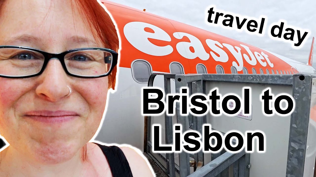 TRAVEL DAY | BRISTOL TO LISBON AIRPORT