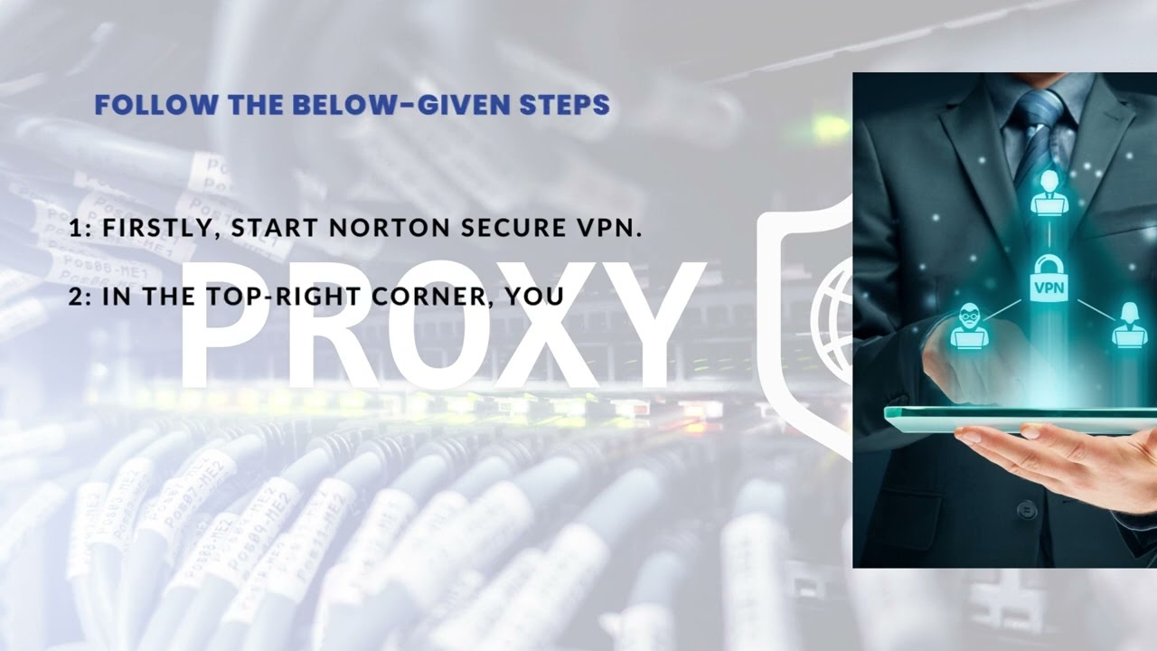 Fixing Not Working Norton Secure VPN on Windows 10   Best Guide by PCASTA