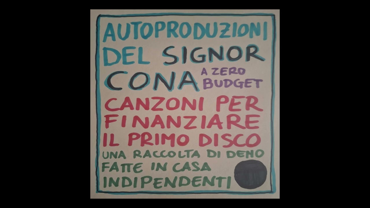 Signor Cona - Lettera a un amico