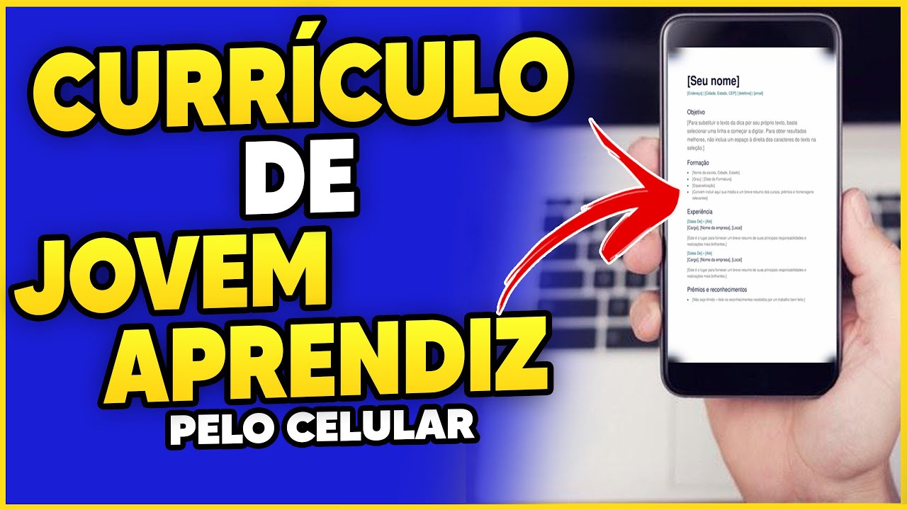 Como fazer um CURRÍCULO para JOVEM APRENDIZ e PRIMEIRO EMPREGO | PELO CELULAR