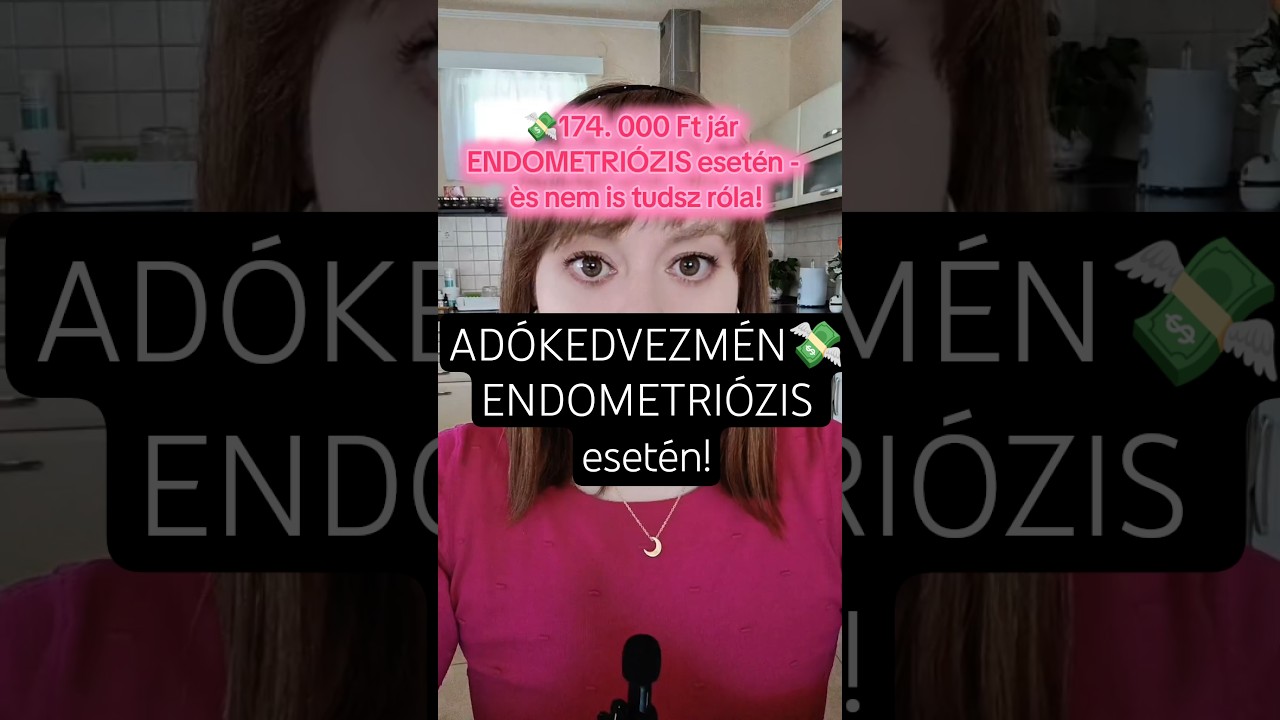 💸Ad&oacute;kedvezm&eacute;ny ENDOMETRI&Oacute;ZIS eset&eacute;n #endometriosis #ad&oacute;kedvezm&eacute;ny