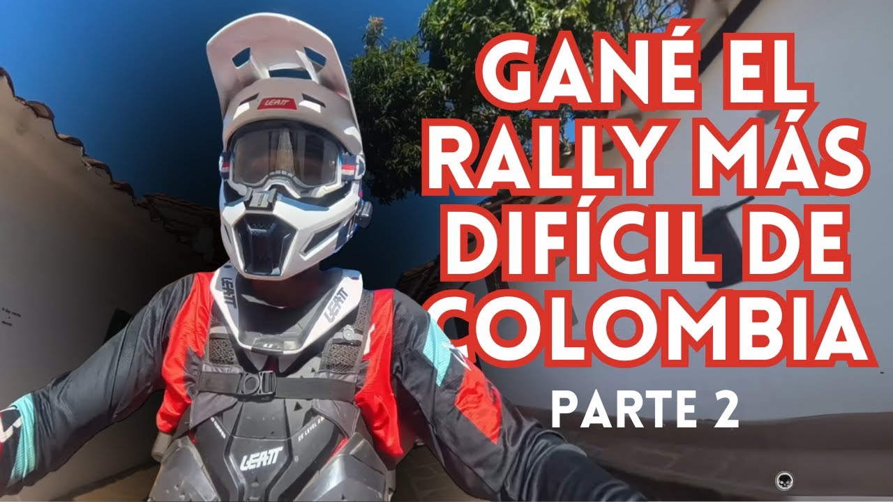 Gané el Rally más difícil de Colombia - Gran Rally Raid Andino PARTE 2
