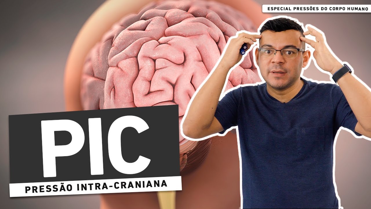 Pressão Intra-Craniana - PIC