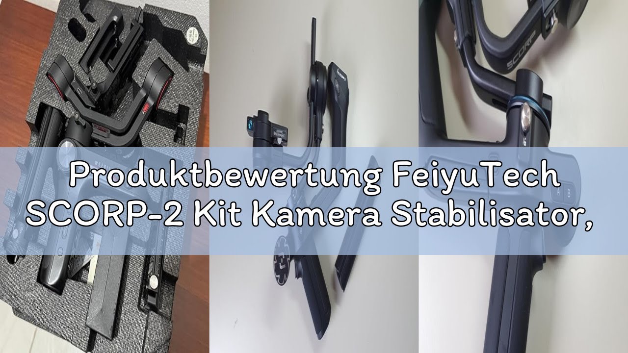 Produktbewertung FeiyuTech SCORP-2 Kit Kamera Stabilisator, integrierter AI-Tracker, 3-Achsen-Gimbal
